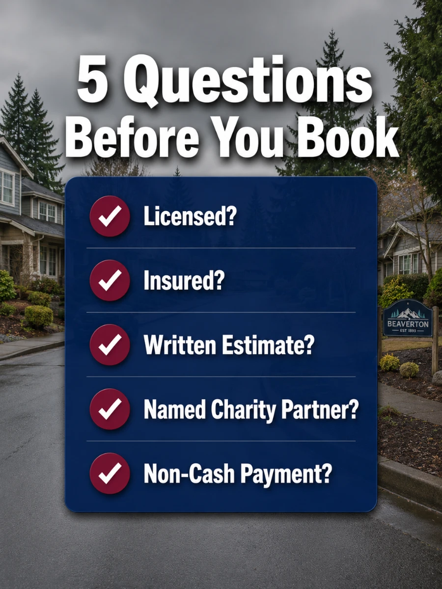 Beaverton Junk Removal verification checklist — 5 questions before you book any hauler